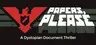 Khám phá Papers, Please: Tựa game mô phỏng kiểm soát biên giới đầy thử thách