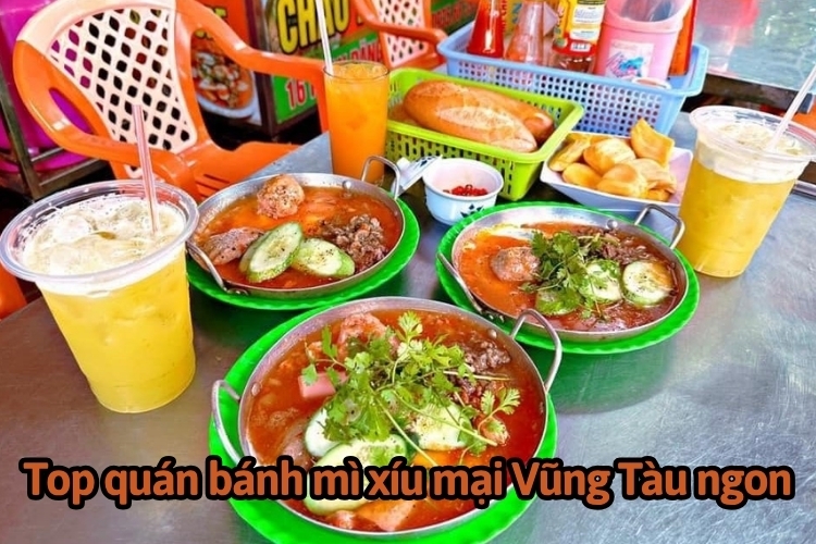Top 15 địa chỉ bán bánh mì xíu mại Vũng Tàu ngon có tiếng mà bạn không thể bỏ qua khi đi du lịch