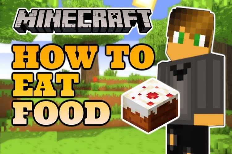 Cách ăn trong Minecraft - Hướng dẫn sinh tồn và quản lý thức ăn
