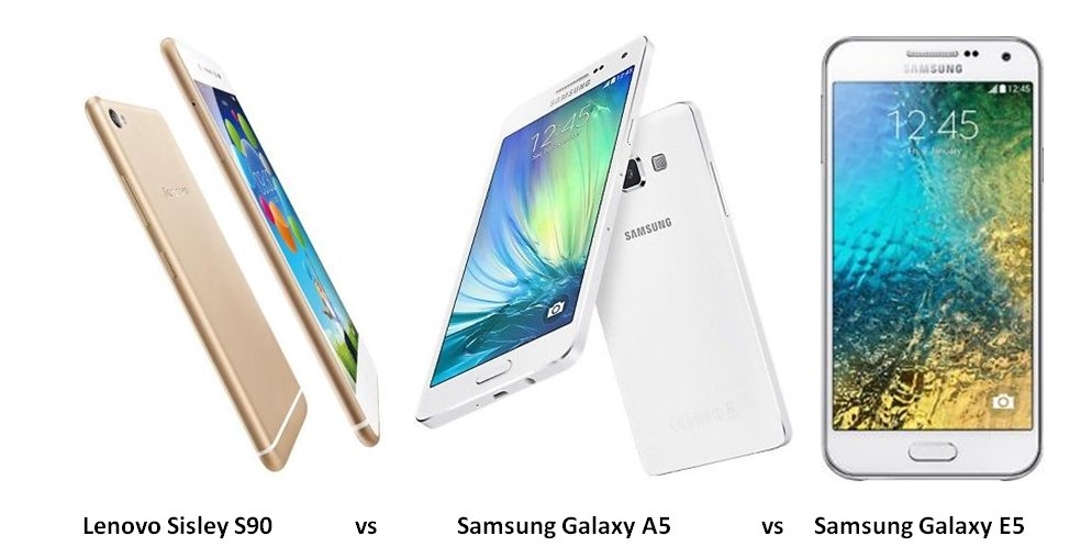 Lenovo-S90-vs-Samsung-Galaxy-A5-vs-Samsung-Galaxy-E5