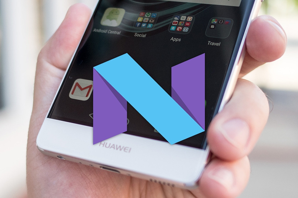 Android 7.0 Nougat cho Huawei P9 Android 7.0 Nougat cho Huawei P9