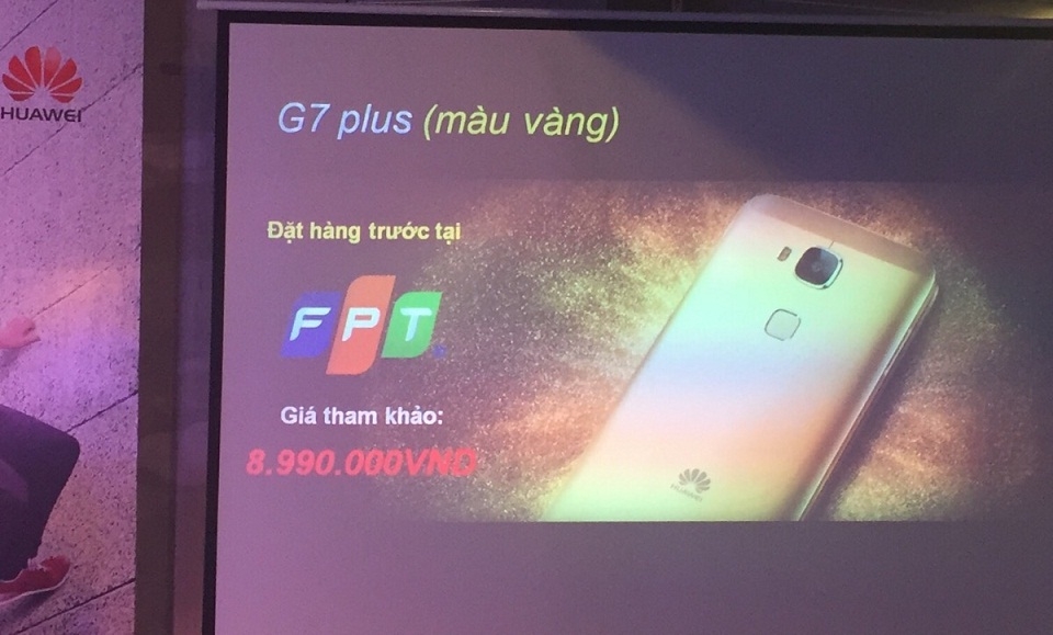 Huawei G7 Plus chính thức ra mắt tại Việt Nam