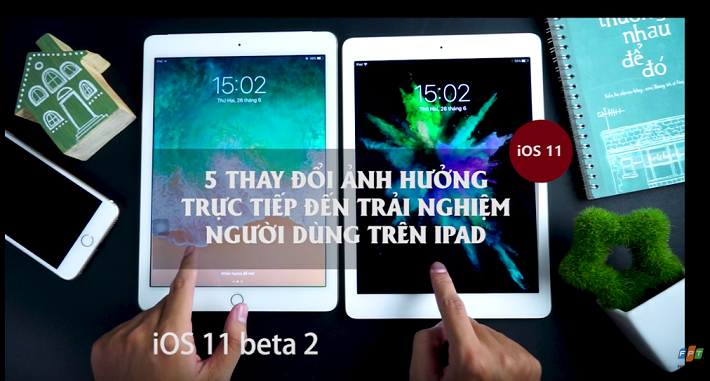Đánh giá những thay đổi lớn trên iOS 11 ảnh hưởng trực tiếp đến trải nghiệm người dùng iPad Đánh giá những thay đổi lớn trên iOS 11 ảnh hưởng trực tiếp đến trải nghiệm người dùng iPad