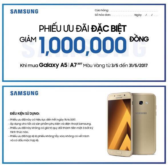 Ưu đãi tháng 5, tặng phiếu mua hàng trị giá 1 triệu đồng khi mua Galaxy A5, A7 2017 màu gold Ưu đãi tháng 5, tặng phiếu mua hàng trị giá 1 triệu đồng khi mua Galaxy A5, A7 2017 màu gold