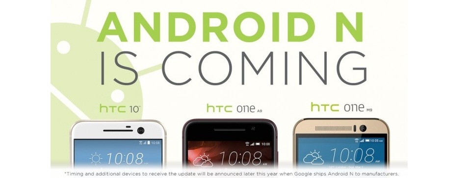 HTC 10, One M9, One A9 sẽ cập nhật Android N