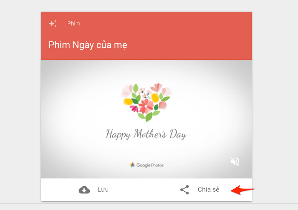 Cách tạo video Ngày của Mẹ bằng Google Photos Video hoàn chỉnh sau khi được tạo xong