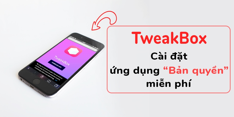 [iOS] Tải game, app bản quyền miễn phí bằng TweakBox (Ảnh 1)