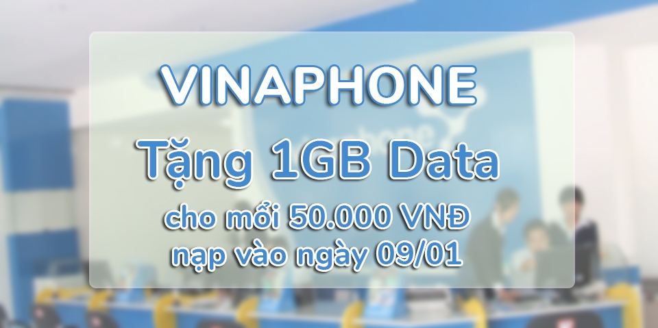 VinaPhone tặng 1GB Data cho mổi 50.000 VNĐ nạp thẻ! (Ảnh 1) VinaPhone tặng 1GB Data cho mổi 50.000 VNĐ nạp thẻ! (Ảnh 1)