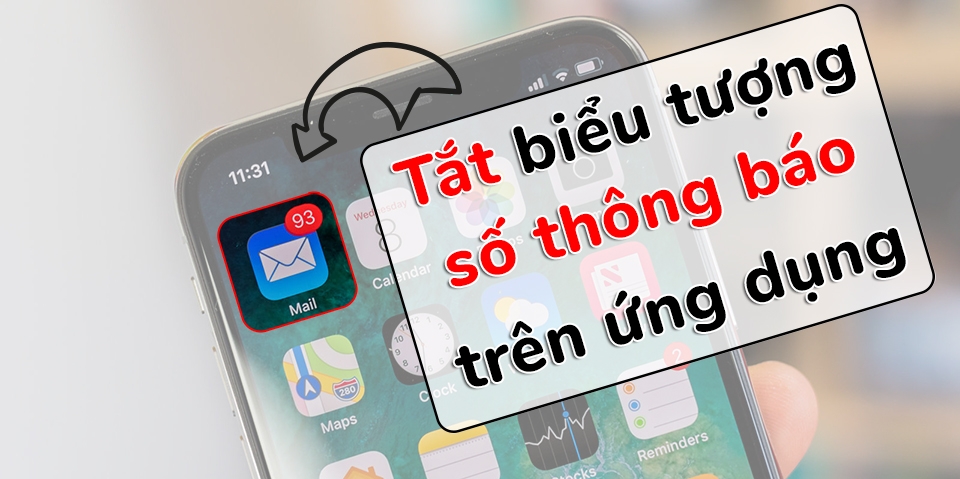 Tắt biểu tượng số màu đỏ trên các ứng dụng của iPhone (Ảnh 1)