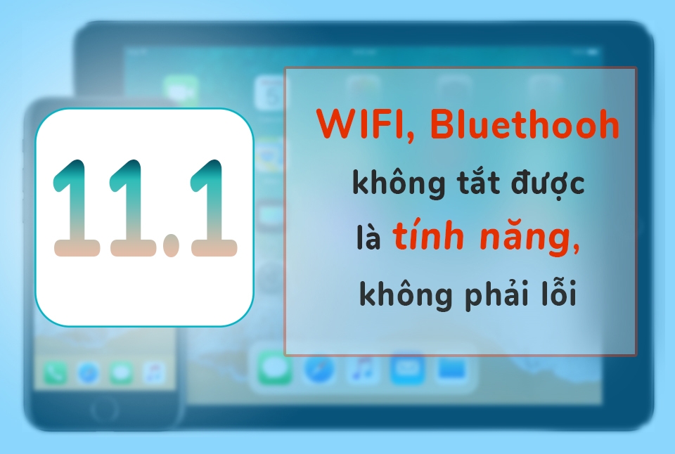 Giải đáp thắc mắc bản cập nhật iOS 11.1 và cách xử lý (Ảnh 1)