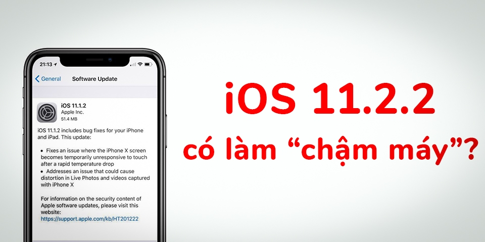 Cập nhật iOS 11.2.2 có khiến iPhone chậm đi?? (Ảnh 1)
