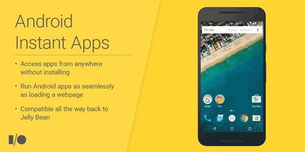 Instant App - Công nghệ sẽ thay thế Play Store