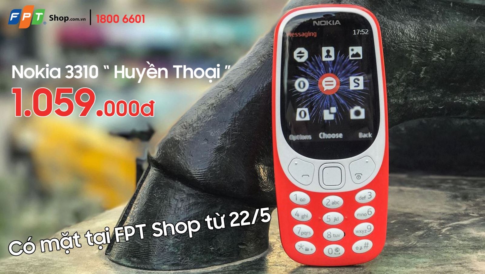 Nokia 3310 chính thức bán tại FPT Shop từ 22/5 với giá 1,05 triệu đồng