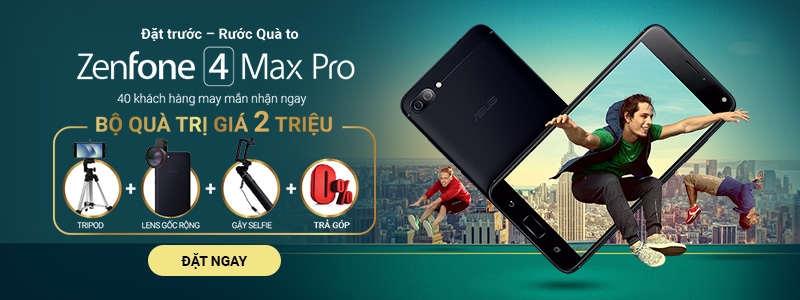 Asus Zenfone 4 Max Pro FPT Shop tặng bộ quà siêu hoành tráng 2 triệu đồng cho khách đặt trước Asus Zenfone 4 Max Pro
