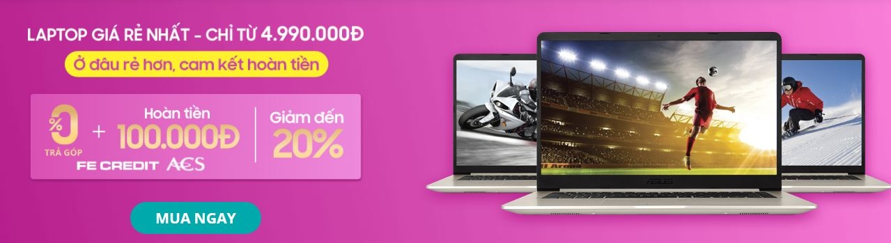 Đây là cách chọn laptop cấu hình mạnh với giá rẻ
