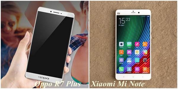 Oppo R7 Plus và Xiaomi Mi Note