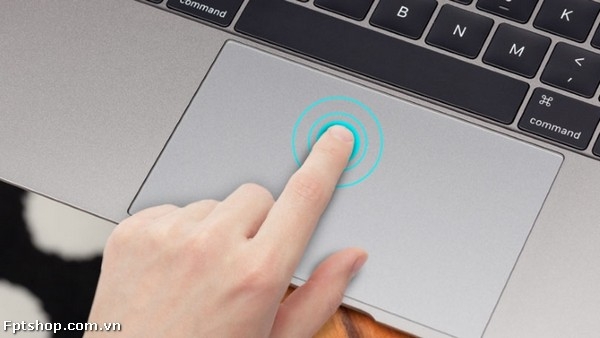Force Touch Trackpad trên Macbook