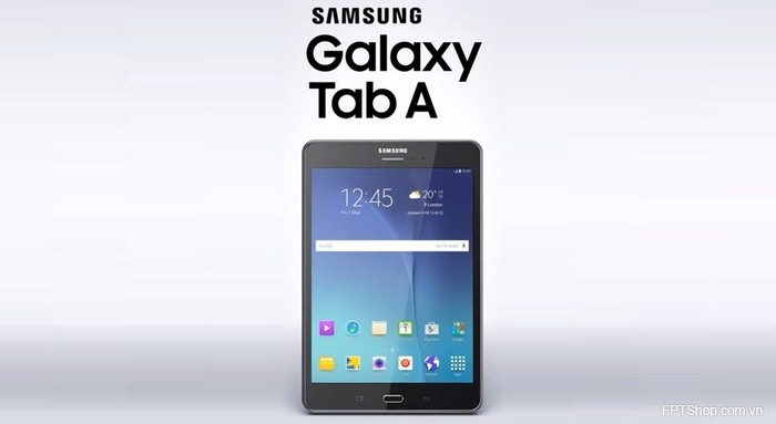 Thiết kế của Samsung Galaxy Tab A đều rất ấn tượng