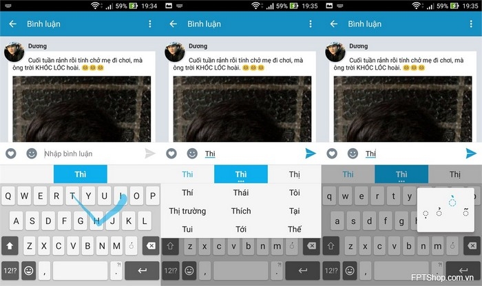 bạn có thể viết bằng cách bấm hoặc lướt nhẹ ngón tay qua các phím