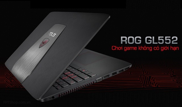 ASUS GL552JX chắc chắn sẽ giúp bạn có được khả năng chơi game vô cùng mạnh mẽ, khó có thể không hài lòng với những gì mà ASUS GL552JX mang lại