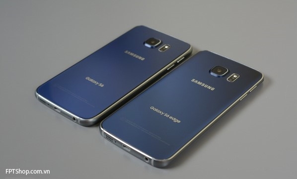 Samsung Galaxy S6 và Samsung Galaxy S6 Edge