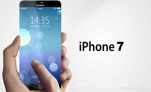 Rât có thể iPhone 7 sẽ không có viền màn hình