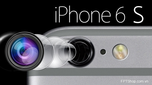 Camera iPhone 6s và 6s Plus sắc nét hơn