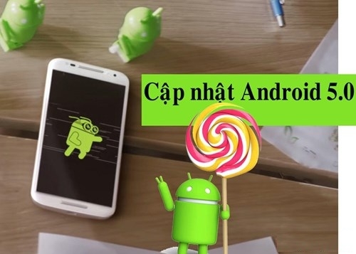 nâng cấp Android 5.0 Lollipop