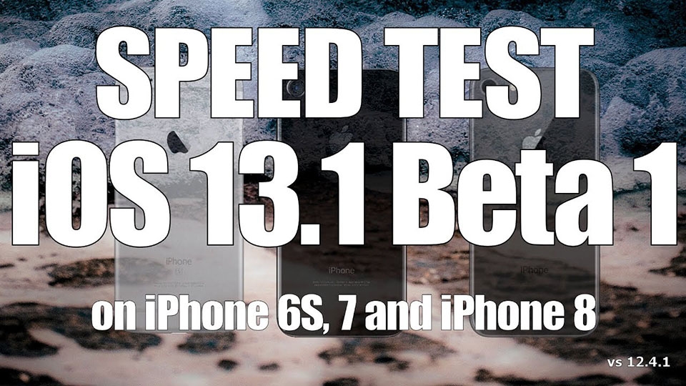 So sánh tốc độ iOS 13.1 beta 1 với iOS 12.4.1