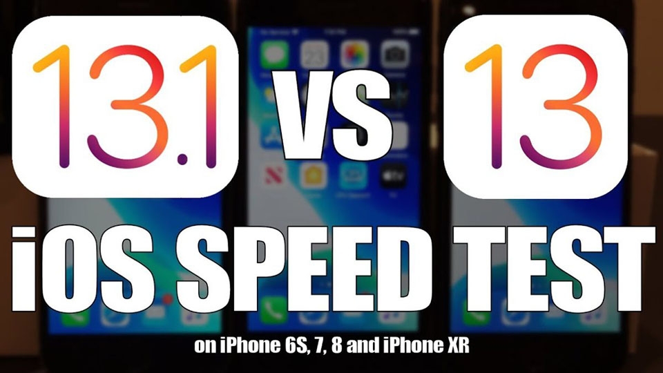 So sánh tốc độ iOS 13.1 và iOS 13