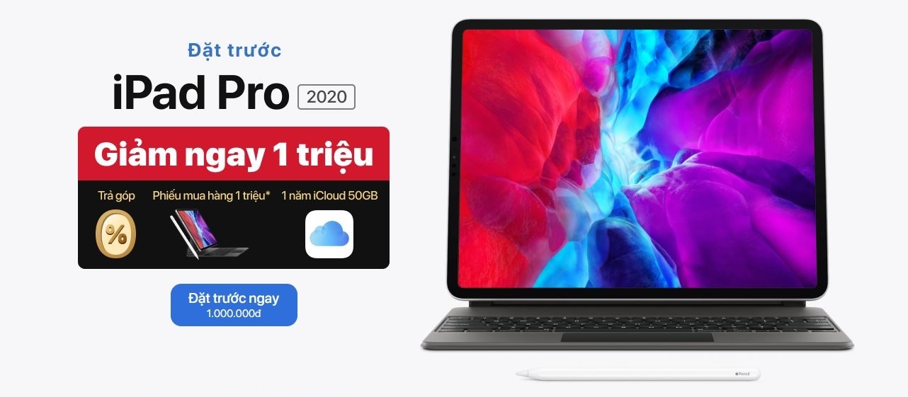 FPT Shop mở chương trình đặt trước iPad Pro 2020, giảm 1 triệu