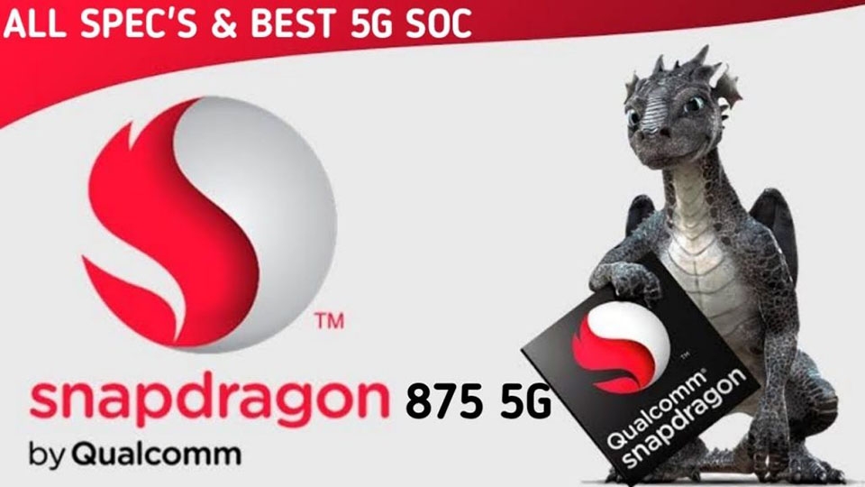 Giá flagship 2021 sẽ đắt hơn vì chipset Snapdragon 875