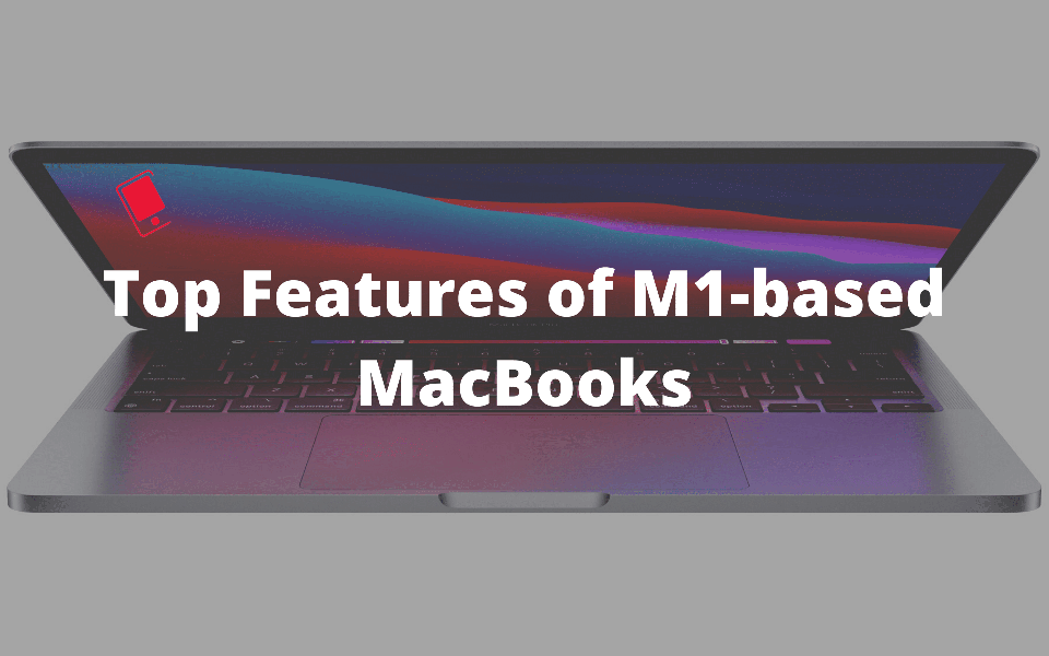 Tính năng MacBook Silicon M1 (ảnh 1)