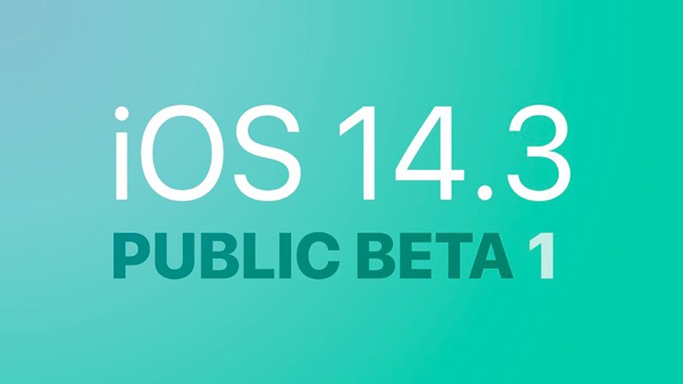 iOS 14.3 public beta 1 được phát hành (ảnh 1)