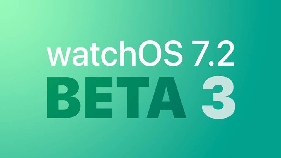 Apple phát hành bản cập nhật watchOS 7.2 beta 3 cho các nhà phát triển