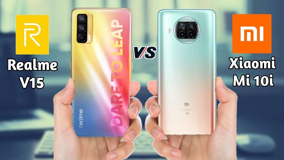 Đánh giá Realme V15 vs Xiaomi Mi 10i