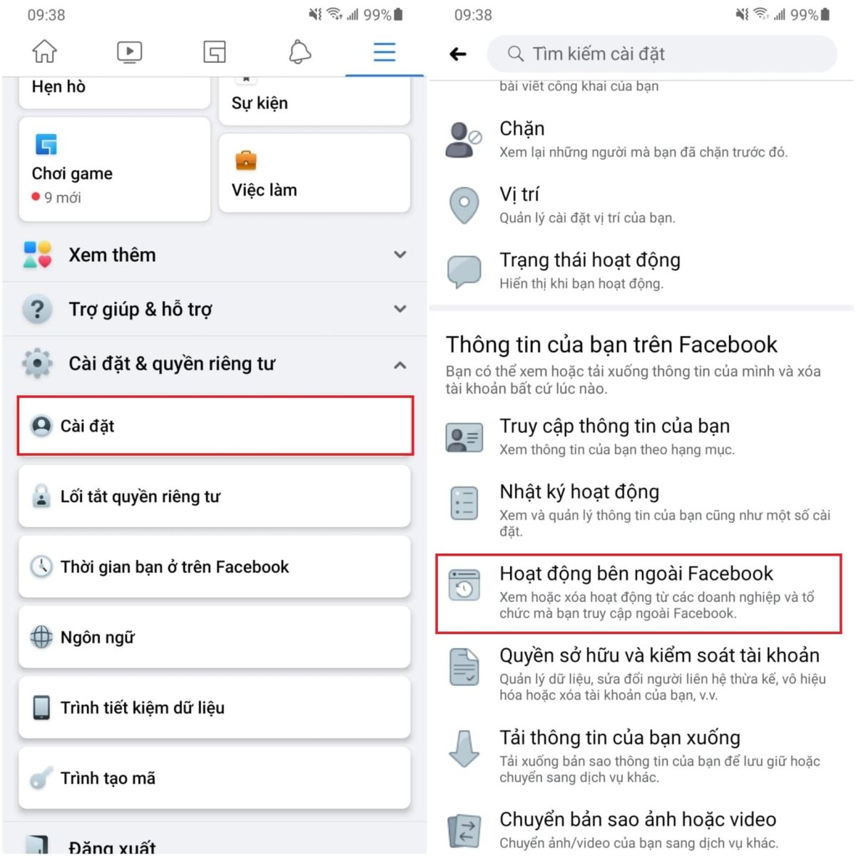 Chọn cài đặt > Hoạt động bên ngoài Facebook