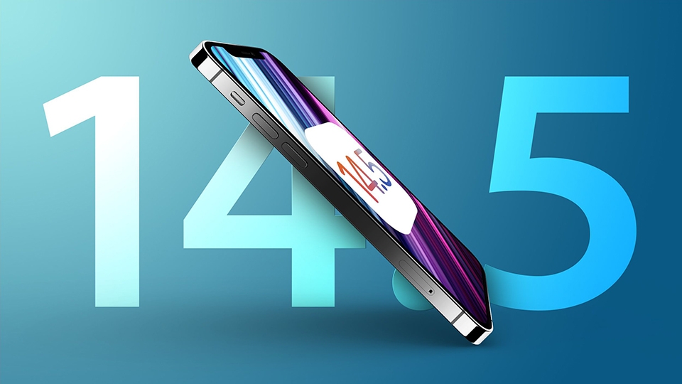 iOS 14.5 bảo mật tốt hơn