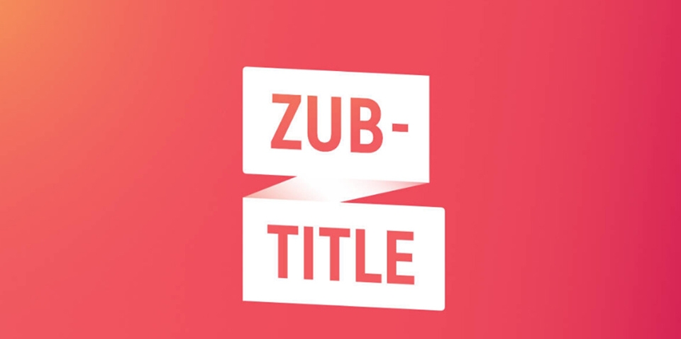 Zubtitle