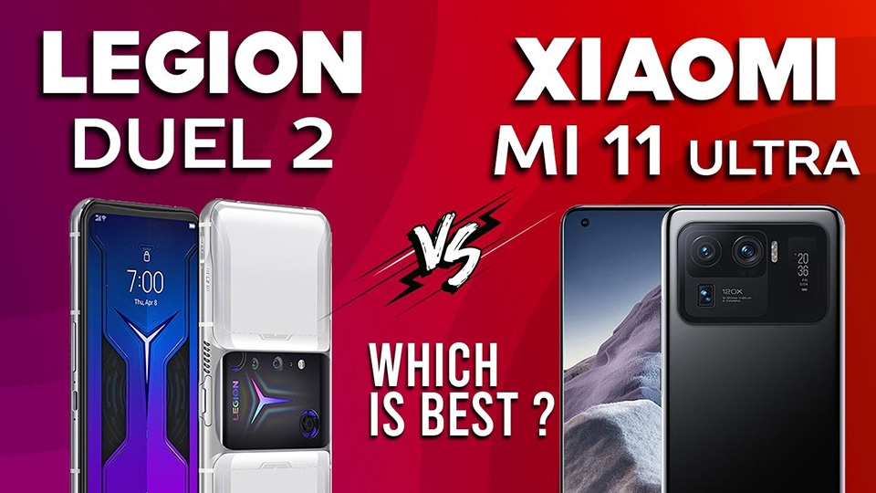 So sánh Lenovo Legion Phone Duel 2 và Xiaomi Mi 11 Ultra (ảnh 1)
