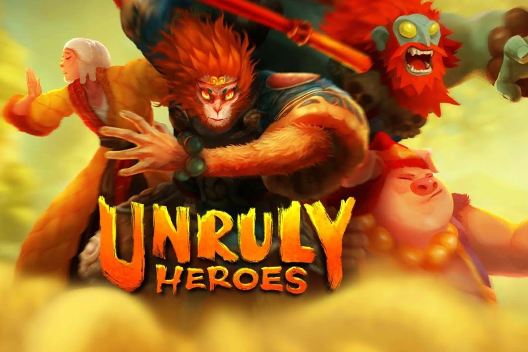 Unruly Heroes