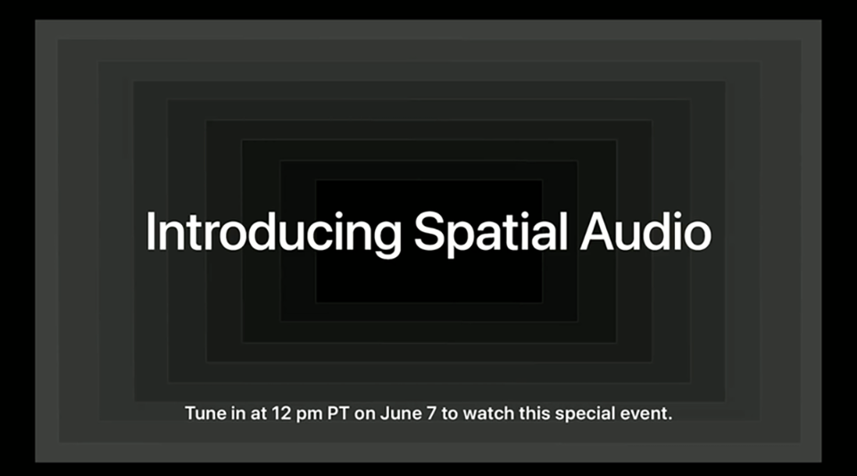 Apple Music Spatial Audio sẽ được tung ra cho người dùng sau WWDC 2021 Apple Music Spatial Audio sẽ được tung ra cho người dùng sau WWDC 2021