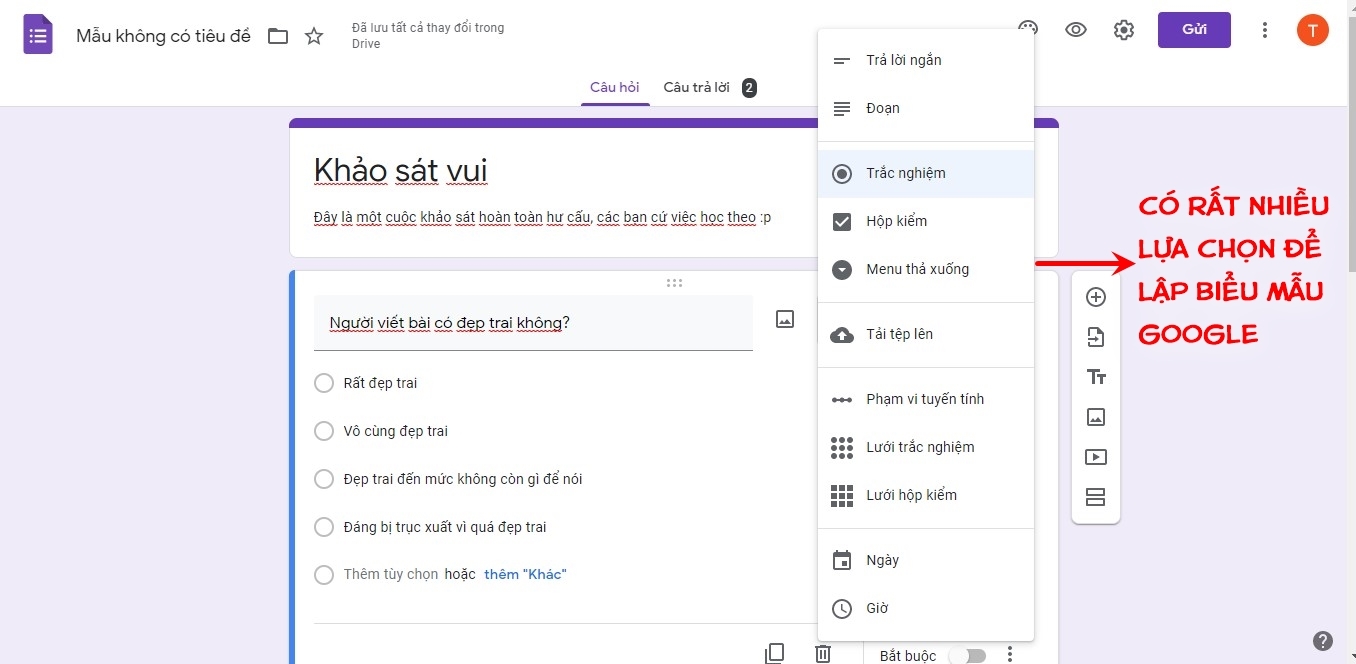 Google Forms cung cấp nhiều loại khảo sát khác nhau