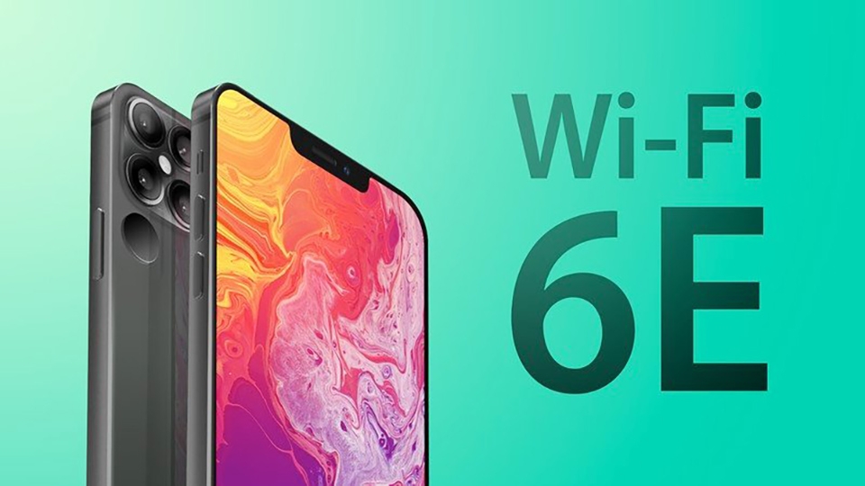 iPhone 13 sẽ hỗ trợ công nghệ Wi-Fi 6E iPhone 13 sẽ hỗ trợ công nghệ Wi-Fi 6E