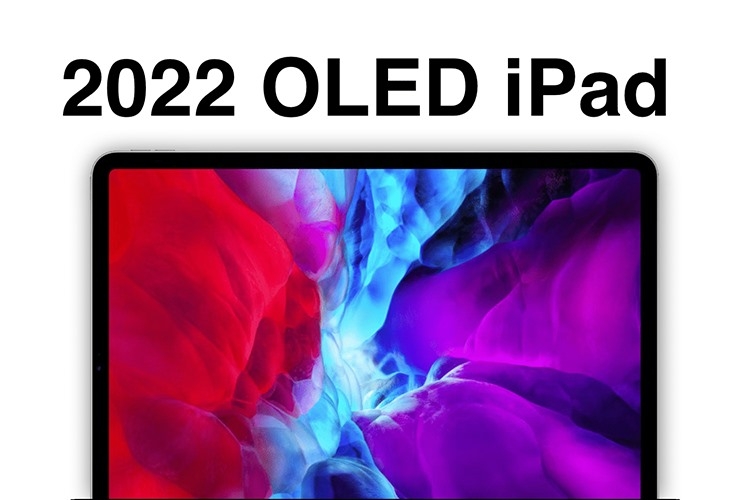 IPad Air 5 có màn hình OLED (ảnh 1)