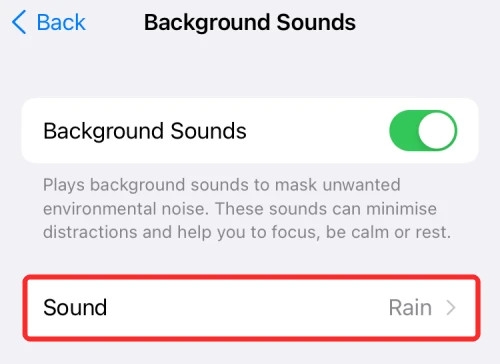 Tất tần tật về cách sử dụng Background Sounds trên iOS 15 (6)