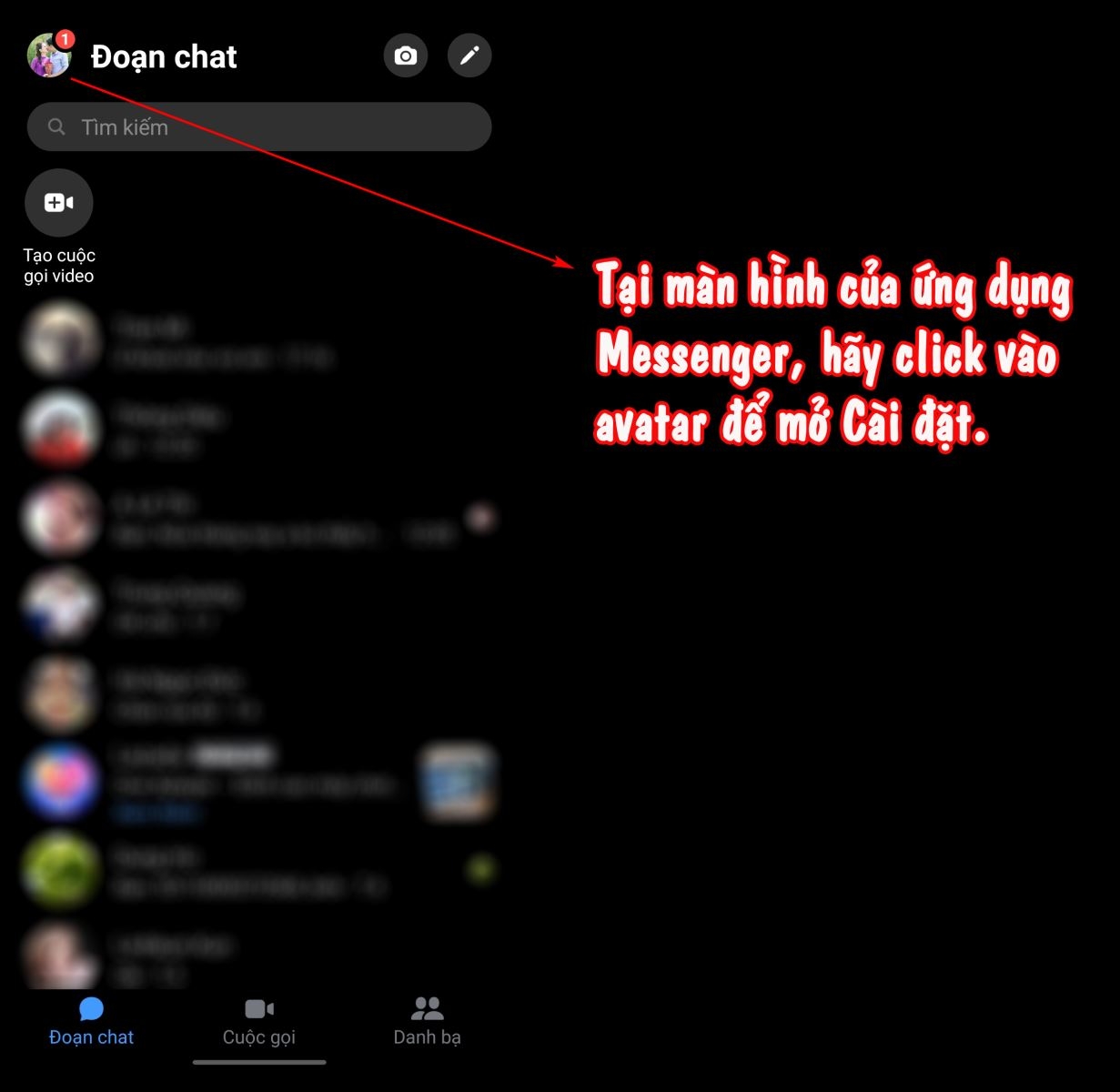 Click vào avatar để vào mục Cài đặt của Messenger.
