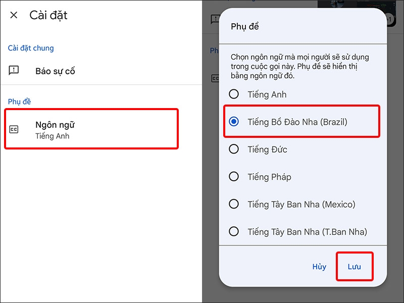 Chọn Ngôn ngữ nhấn vào ngôn ngữ bạn muốn và nhấn Lưu