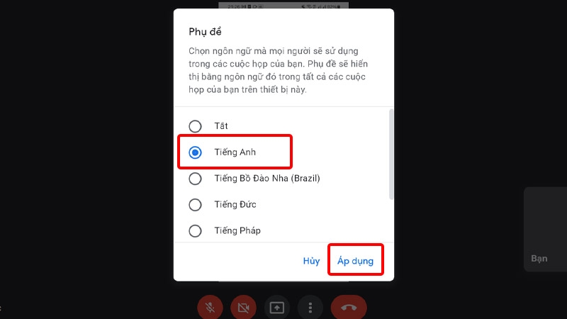 Chọn Ngôn ngữ bạn muốn và nhấn Áp dụng