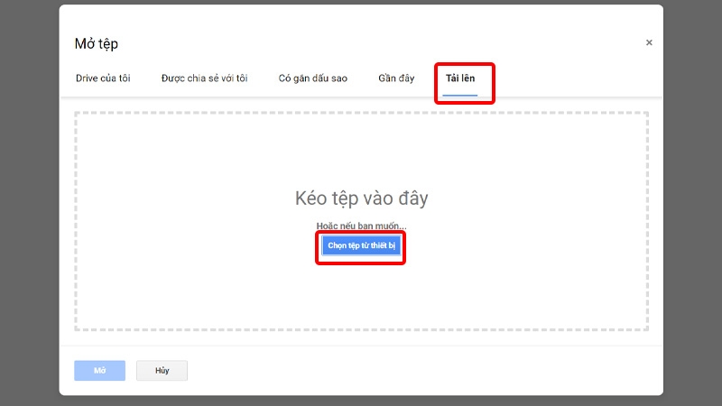 Nhấn vào mục Tải lên và Chọn tệp từ thiết bị